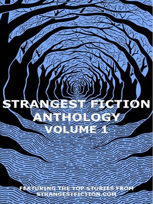 cover image of Strangest Fiction Anthology--Volume 1
